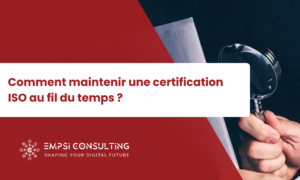 Maintenir une certification ISO